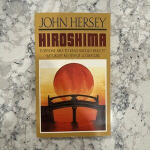 Hiroshima by John Hersey 1989 Trade Paperback